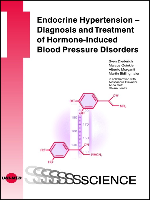 Title details for Endocrine Hypertension--Diagnosis and Treatment of Hormone-Induced Blood Pressure Disorders by Sven Diederich - Wait list